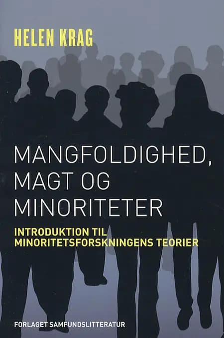 Mangfoldighed, magt og minoriteter af Helen Krag