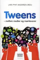 Tweens - mellem medier og mærkevarer