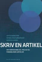 Skriv en artikel af Lotte Rienecker, Peter Stray Jørgensen og Morten Gandil
