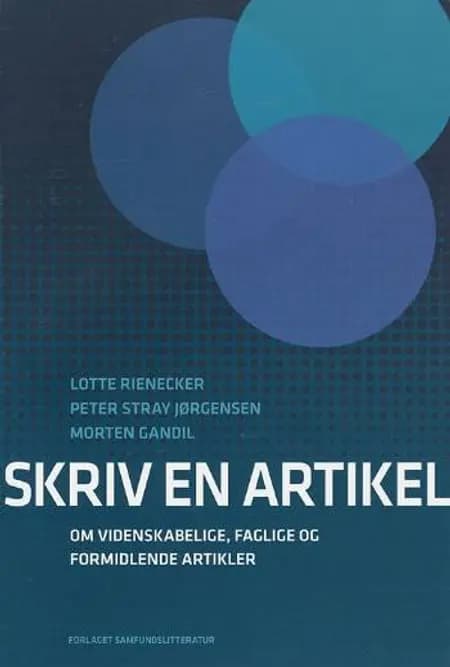 Skriv en artikel af Lotte Rienecker