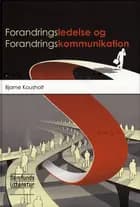 Forandringsledelse og forandringskommunikation