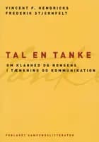 Tal en tanke af Vincent F. Hendricks og Frederik Stjernfelt