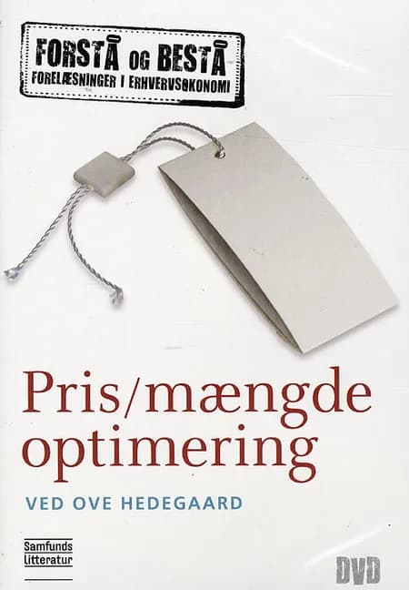 Pris/mængde optimering. Forstå og bestå af Ove Hedegaard