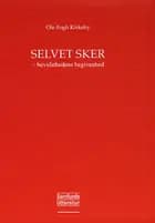 Selvet sker
