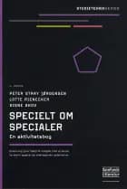 Specielt om specialer af Peter Stray Jørgensen, Lotte Rienecker og Signe Skov
