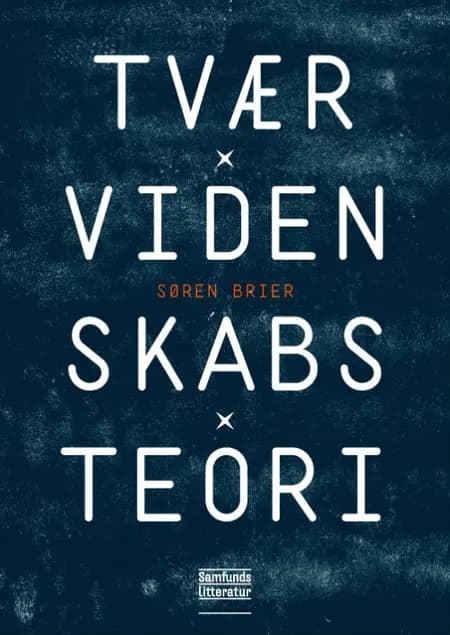 Tværvidenskabsteori af Søren Brier