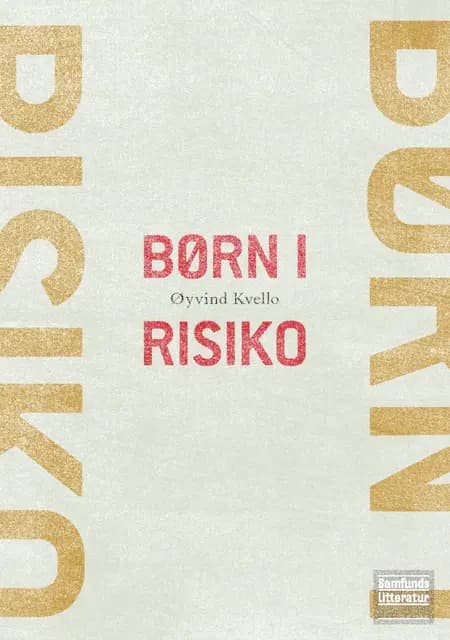 Børn i risiko af Øyvind Kvello