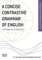 A Concise Contrastive Grammar of English for Danish Students