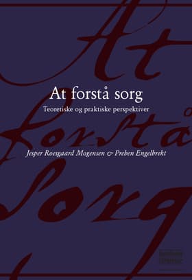 At forstå sorg af Jesper Roesgaard Mogensen