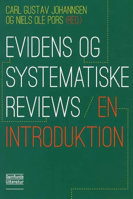 Evidens og systematiske reviews af Carl Gustav Johannsen