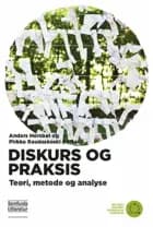 Diskurs og praksis af Anders Horsbøl (red.) og Pirkko Raudaskoski (red.)