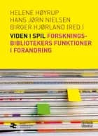 Viden i spil af Helene Høyrup, Hans Jørn Nielsen og Birger Hjørland