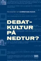 Debatkultur på nedtur?