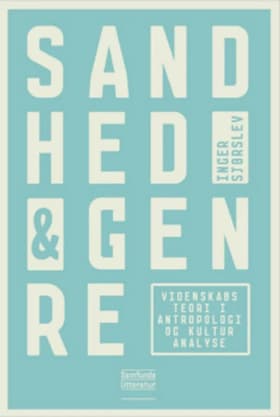 Sandhed og genre af Inger Sjørslev