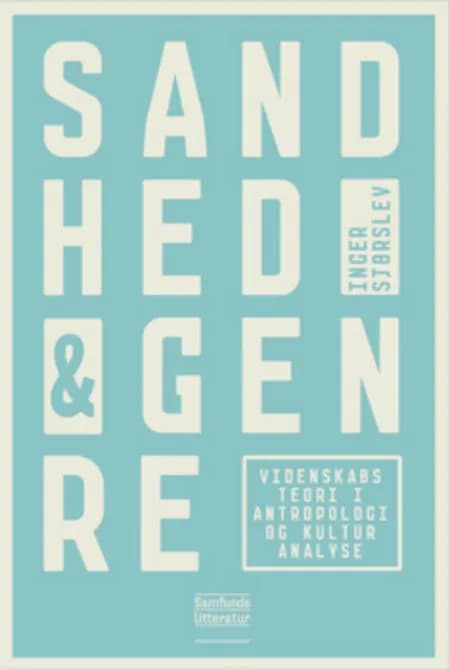 Sandhed og genre af Inger Sjørslev