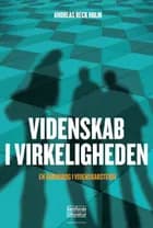 Videnskab og etik af Andreas Beck Holm