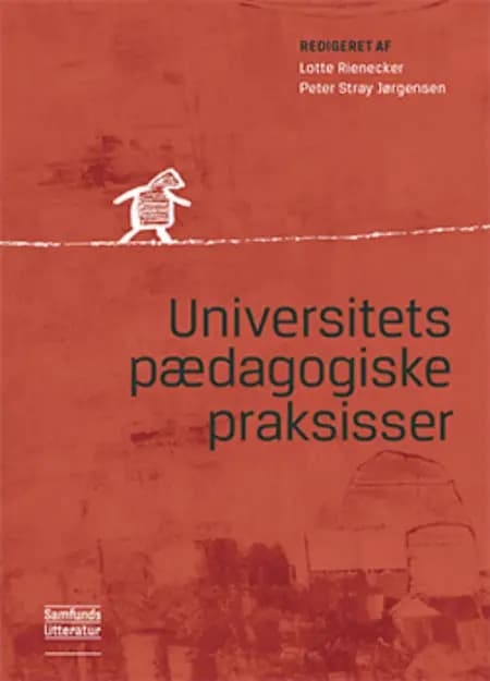 Universitetspædagogiske praksisser af Lotte Rienecker