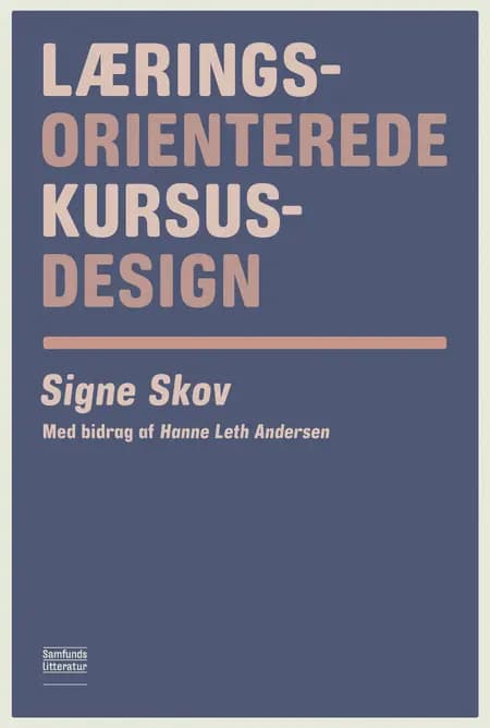 Læringsorienterede kursusdesign af Hanne Leth Andersen