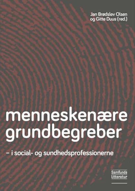 Menneskenære grundbegreber af Jan Brødslev Olsen