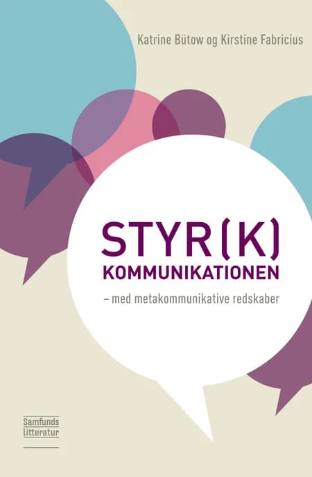 Styr(k) kommunikationen af Kirstine Fabricius