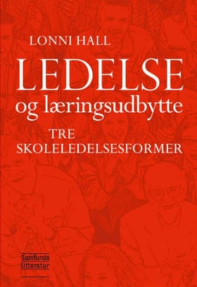 Ledelse og læringsudbytte af Lonni Hall
