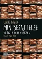 Min besættelse af Claus Bryld