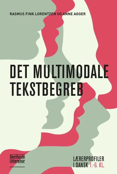 Det multimodale tekstbegreb af Benny Bang Carlsen