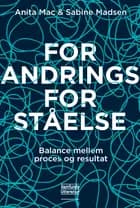 Forandringsforståelse af Anita Mac og Sabine Madsen