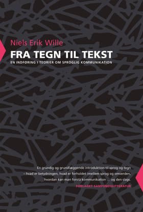 Fra tegn til tekst af Niels Erik Wille