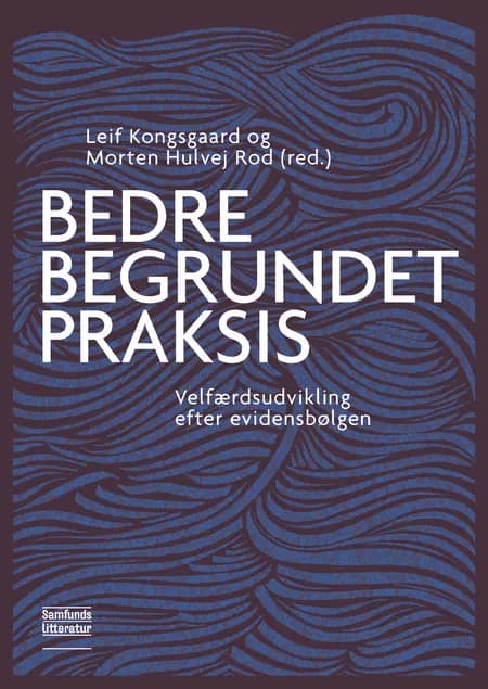Bedre begrundet praksis af Leif Tøfting Kongsgaard