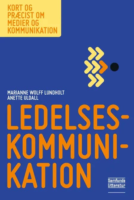Ledelseskommunikation af Marianne Wolff Lundholt