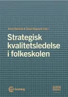 Strategisk kvalitetsledelse i folkeskolen