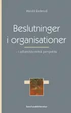Beslutninger i organisationer af Harald Enderud