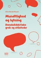 Mundtlighed og lytning af Alice Bonde Nissen