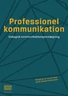 Professionel kommunikation af Jacob Fanth og My Gaarde Andreassen