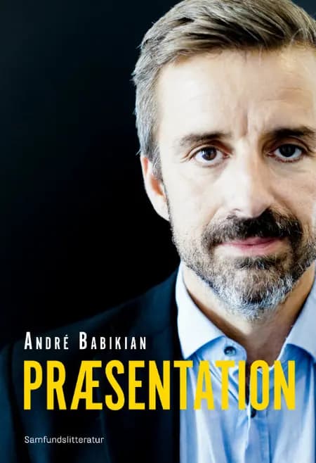 Præsentation af Andrè Babikian