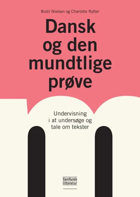 Dansk og den mundtlige prøve af Bodil Nielsen