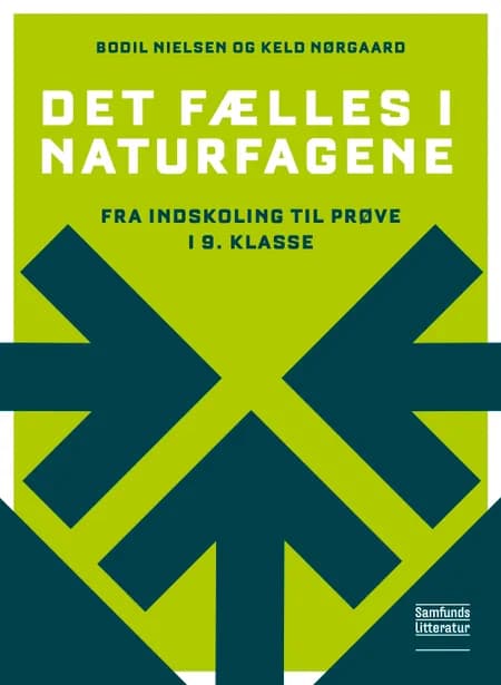 Det fælles i naturfagene af Bodil Nielsen