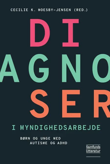 Diagnoser i myndighedsarbejde af Cecilie K. Moesby-Jensen