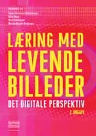 Læring med levende billeder af Hans-Christian Christiansen, Gitte Rose og Ole Christensen og Martin Brandt-Pedersen