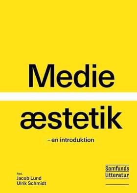Medieæstetik af Jacob Lund