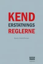 Kend erstatningsreglerne