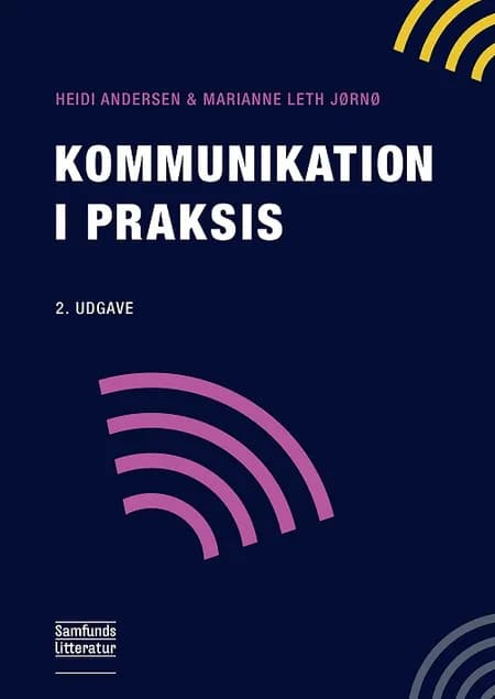 Kommunikation i praksis af Heidi Andersen