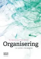 Organisering i en verden i bevægelse