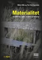 Materialitet af Mikkel Bille og Tim Flohr Sørensen