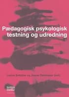 Pædagogisk psykologisk testning og udredning af Louise Bøttcher og Jesper Dammeyer