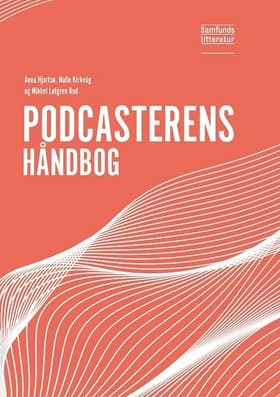 Podcasterens håndbog af Nalle Kirkvåg