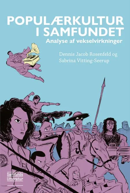 Populærkultur i samfundet af Dennis Jacob Rosenfeld