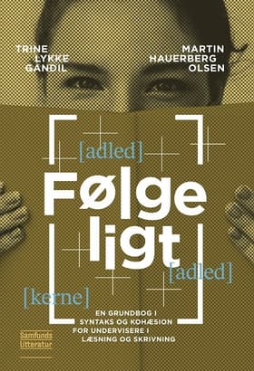 Følgeligt af Trine Lykke Gandil