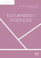 Kulturmøder i sygeplejen af Ben Farid Røjgaard Nielsen og Helen Liesl Krag